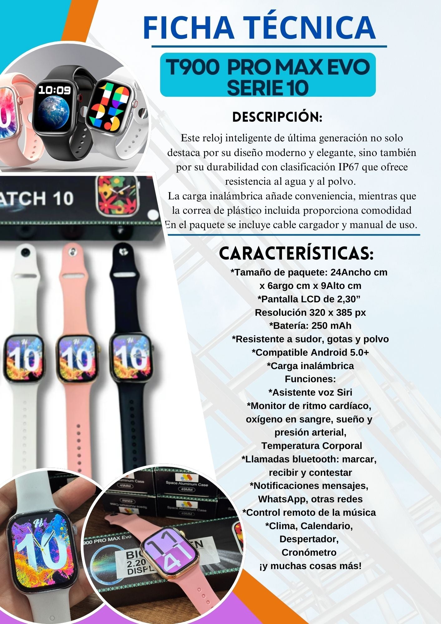 Smartwatch T900 Pro Evo- Serie 1o